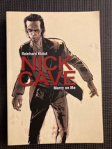 NICK CAVE &amp; THE BAD SEEDS: MERCY ON ME  GRAPHIC NOVEL Reinhard Kleist - $8.50
