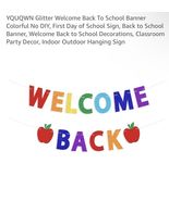 Colorful Glitter Welcome Back Pre Strung Banner NWT - $7.20