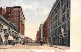 Seventeenth Street from Arapohoe St Denver Colorado 1911 postcard - $6.90
