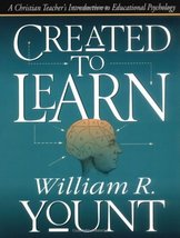 Created To Learn: A Christian Teacher&#39;s Introduction To Educational Psychology - £27.87 GBP