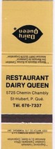 Matchbook Cover Dairy Queen St Hubert Quebec Light Brown - £1.55 GBP