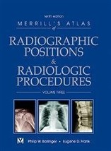 Merrill&#39;s Atlas of Radiographic Positions &amp; Radiologic Procedures: Volum... - $12.14