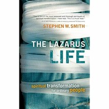 The Lazarus Life: Spiritual Transformation for Ordinary People - £10.88 GBP