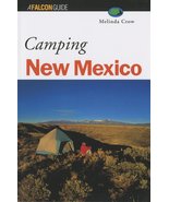 Camping New Mexico: 52 Great Nature Getways (Falcon Guide) Crow, Melinda - $4.45
