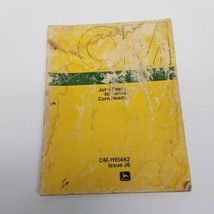 John Deere Series 40 Corn Heads Operator&#39;s Manual OM-H95662 Issue J6, Co... - $14.80