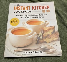The Instant Kitchen Cookbook: Fast and Easy Family Meals Using Your Inst... - €6,01 EUR The Instant Kitchen Cookbook: Fast and Easy Family Meals Using Your Inst... - €6,01 EUR