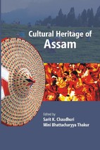 Cultural Heritage of Assam [Hardcover] - £28.62 GBP