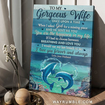 Gift For Wife To My Gorgeous Wife Once Upon A Time When I Asked God For A Missin - £12.75 GBP