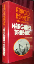 Margaret Drabble ARNOLD BENNETT Biography First edition Hardcover DJ Literary - £18.03 GBP