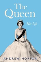 The Queen : Her Life by Andrew Morton (2022, Hardcover) Brand new Free ship - £11.84 GBP