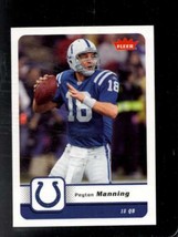 2006 Fleer #41 Peyton Manning Nmmt Colts Hof - £4.67 GBP