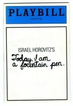 Playbill Israel Horovitz's Today I Am a Fountain Pen Grant Shaud 1986 - $13.86