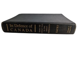 In Defence of Canada Volume I: From the Great War to the Great Depression, Li... - £30.71 GBP