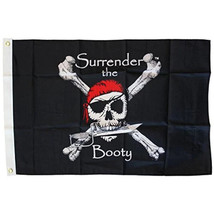 SURRENDER THE BOOTY PIRATE  3&#39;x5&#39; FLAG/IN/OUTDOOR METAL GROMMETS 100 D P... - £8.68 GBP