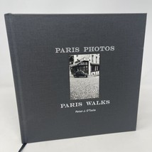 Paris Photos Paris Walks Peter J O’Toole 2009 HC SIGNED Black White Photographs - £31.00 GBP