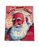 THE SECRET OF SANTA CLAUS Bev Stone pb 1987 ill Gary Stone BIG softcover... - $182.82 MXN