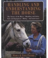 Handling and Understanding The Horse Marcy &amp; Tony Pavord New Book Riding... - $13.43 CAD