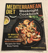2019 Mediterranean Diet Weeknight Cookbook 122 Pg Printd Columbia S.Carolina USA - £13.85 GBP