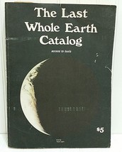 HTF THE LAST WHOLE EARTH CATALOG Access to Tools 1971 Book August 3rd Pr... - £95.03 GBP