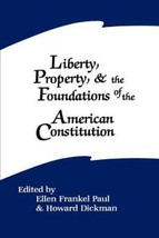 1989 PB Liberty, Property, and the Foundations of the American Constitution (C.. - $26.95