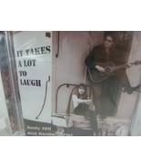 Andy Hill &amp; Renee Safier It Takes A Lot To Laugh CD One too many Morning... - £17.90 GBP