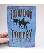 SIGNED COWBOY POETRY By CHRIS ISAACS RHYME REASON PACK SADDLE PROVERB 20... - $85.87
