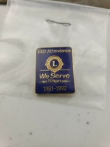 Vintage 1991 - 1992 100% Attendance We Serve 75 Years 1917 - 1992 Lions Club Pin - £4.73 GBP