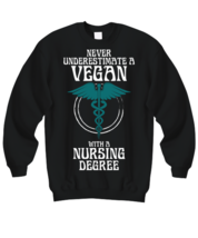 Never Underestimate a Vegan Nurse, black Sweatshirt. Model 6400014  - £31.85 GBP