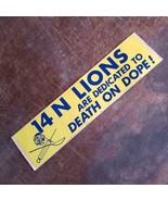 Vintage Lions Club Decal 14 N Lions are dedicated to Death on Dope! STICKER - €8,47 EUR
