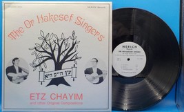The Or Hakesef Singers LP &quot;Etz Chayim And Other Compositions&quot; VG++ BX8C - $12.34