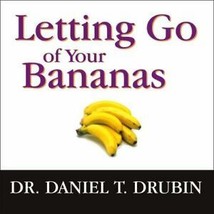 Letting Go of Your Bananas: How to Become More Successful by Getting Rid of Ever - £11.89 GBP