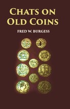 Chats On Old Coins - £20.75 GBP