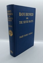 Hans Brinker or The Silver Skates by Mary Mapes Dodge (1916, Hardcover) - £38.91 GBP