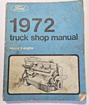 1972 Ford Truck Shop Manual Volume 2 Engine Very Used - £7.44 GBP