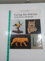 carving the wild life of the forest and jungle 1984 paperback - $4.95