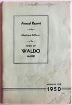 1950 Waldo Maine Annual Report Vintage Booklet Municipal Officers Local ... - $19.99 1950 Waldo Maine Annual Report Vintage Booklet Municipal Officers Local ... - $19.99