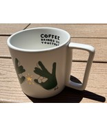 Starbucks Mug Coffee Brings Us Together Jena Floyd ASL Sign Language 12 ... - $36.86 CAD
