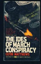 The Ides of March Conspiracy: The Year the IRS Got What It Deserves [Paperback]  - £5.53 GBP