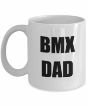 Bmx Dad Mug Funny Gift Idea For Novelty Gag Coffee Tea Cup 11 oz - £13.49 GBP+
