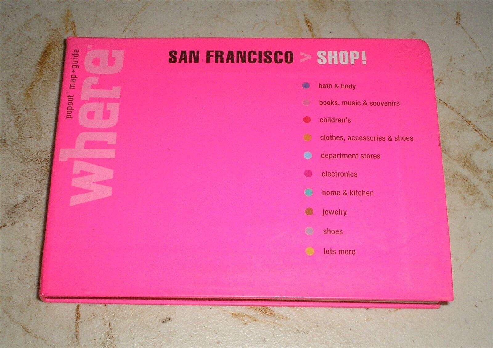 Where San Francisco Shop! (2008, Hardcover) - $4.51
