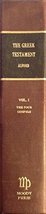 The Greek Testament, Volume I, The Four Gospels [Hardcover] Alford, Henry - £47.18 GBP