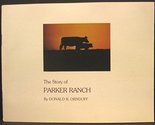 The Story of Parker Ranch [Pamphlet] Ornduff, Donald R. - $48.99