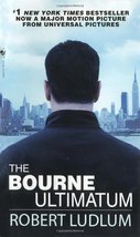 The Bourne Ultimatum (Bourne Trilogy, Book 3) [Mass Market Paperback] Robert Lud - £2.34 GBP