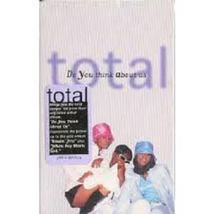 Total: Do You Think About Us (BRAND NEW cassette single) - £10.99 GBP