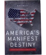 ROBERT MAWIRE Americas Manifest Destiny SIGNED 1ST EDITION Christian Nat... - $22.27