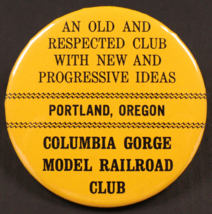 Columbia Gorge Model Railroad Club Portland Oregon VTG Pinback Button Ye... - £6.88 GBP