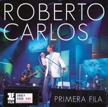 Roberto Carlos - Primera Fila [Audio CD] ROBERTO CARLOS - £18.77 GBP