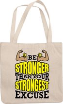 Be Stronger Than Your Strongest Excuse Motivational Reusable Tote Bag For A Fitn - £17.34 GBP