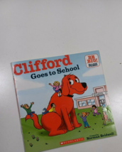 clifford goes to school by noman bridwell 2010 PB - £4.00 GBP