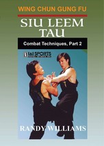 Wing Chun Gung Fu Siu Leem Combat Techniques #2 DVD Randy Williams - $47.79